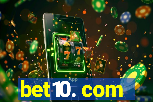 bet10. com